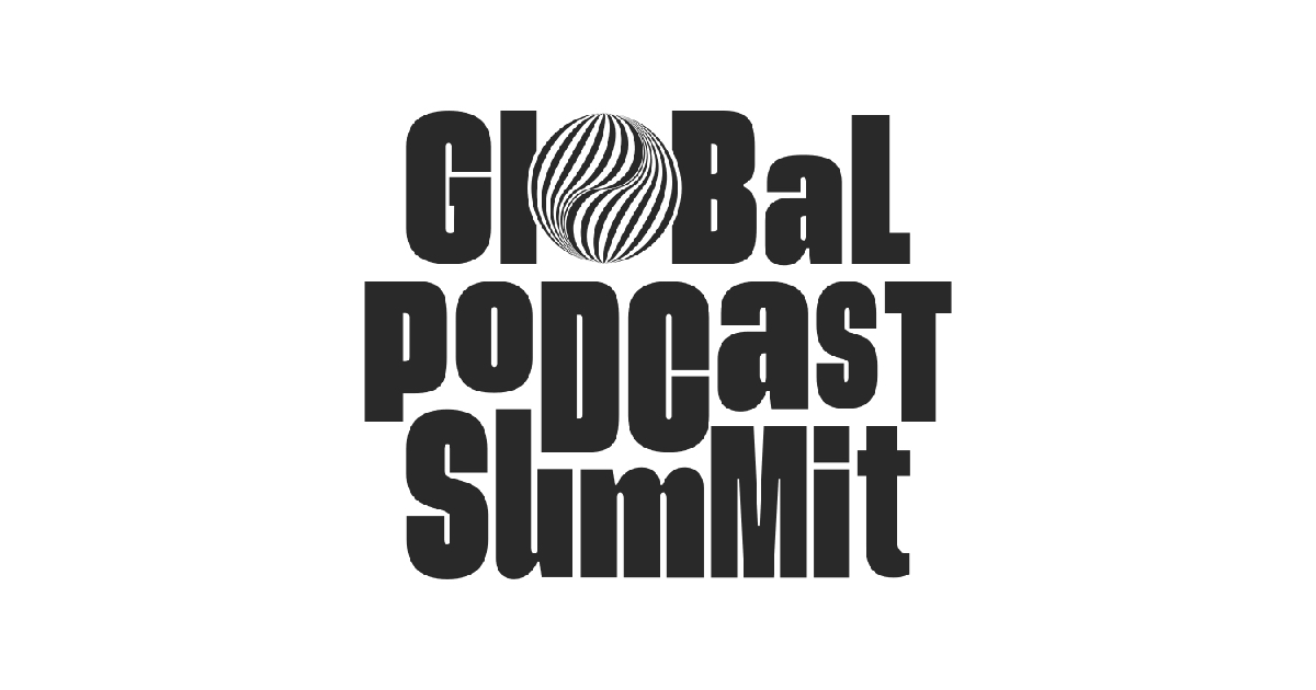 The Global Podcast Summit